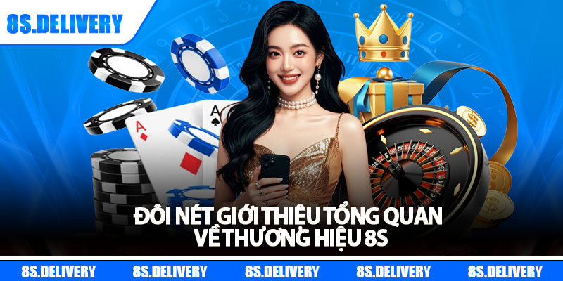 8s fifaroundup🎖️Link Đăng Nhập/Ký 8S.COM Không Chặn 2026 17 Đôi nét giới thiệu tổng quan về thương hiệu 8S