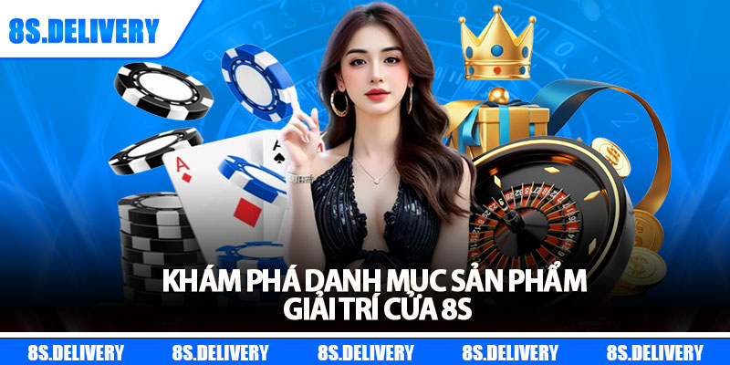 8s fifaroundup🎖️Link Đăng Nhập/Ký 8S.COM Không Chặn 2026 20 Khám phá danh mục sản phẩm giải trí của 8S