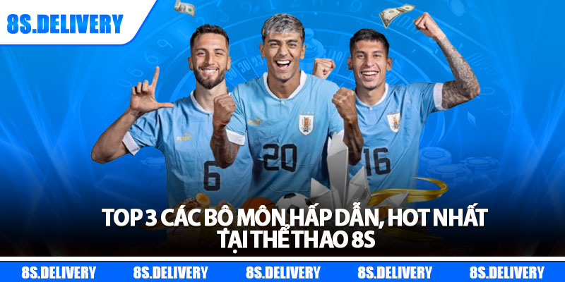 Thể Thao 8S – Sân Chơi Cá Cược Hấp Dẫn Hàng Đầu Châu Á 3 Top 3 các bộ môn hấp dẫn, hot nhất tại thể thao 8s
